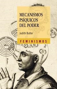 MECANISMOS PSÍQUICOS DEL PODER | 9788437626833 | BUTLER, JUDITH | Galatea Llibres | Llibreria online de Reus, Tarragona | Comprar llibres en català i castellà online
