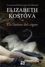 LLADRES DEL CIGNE, ELS | 9788429767025 | KOSTOVA, ELIZABETH | Galatea Llibres | Librería online de Reus, Tarragona | Comprar libros en catalán y castellano online
