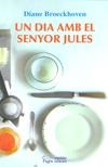 DIA AMB EL SENYOR JULES, UN | 9788497799775 | BROECKHOVEN, DIANE | Galatea Llibres | Llibreria online de Reus, Tarragona | Comprar llibres en català i castellà online
