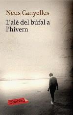 ALÈ DEL BÚFAL A L'HIVERN | 9788499301655 | CANYELLES, NEUS | Galatea Llibres | Llibreria online de Reus, Tarragona | Comprar llibres en català i castellà online