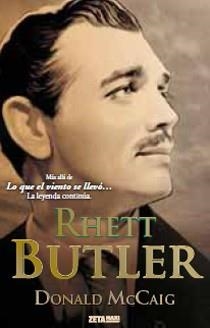 RHETT BUTLER | 9788498724219 | MCCAIG, DONALD | Galatea Llibres | Librería online de Reus, Tarragona | Comprar libros en catalán y castellano online