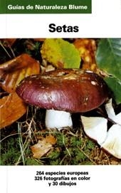 SETAS. GUÍAS DE NATURALEZA | 9788480769228 | Galatea Llibres | Librería online de Reus, Tarragona | Comprar libros en catalán y castellano online