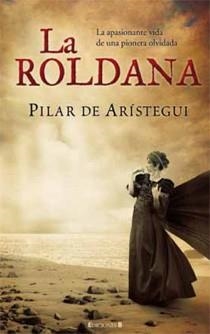 ROLDANA, LA | 9788466643764 | ARISTEGUI,PILAR DE | Galatea Llibres | Librería online de Reus, Tarragona | Comprar libros en catalán y castellano online