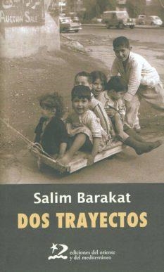 DOS TRAYECTOS | 9788496327740 | BARAKAT,SALIM | Galatea Llibres | Llibreria online de Reus, Tarragona | Comprar llibres en català i castellà online