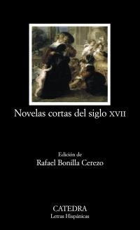NOVELAS CORTAS DEL SIGLO XVII | 9788437626741 | VV.AA. | Galatea Llibres | Llibreria online de Reus, Tarragona | Comprar llibres en català i castellà online