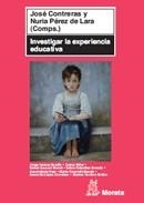 INVESTIGAR LA EXPERIENCIA EDUCATIVA | 9788471126252 | CONTRERAS, JOSE Y NURIA PÉREZ DE LARA (COMPS.) | Galatea Llibres | Librería online de Reus, Tarragona | Comprar libros en catalán y castellano online