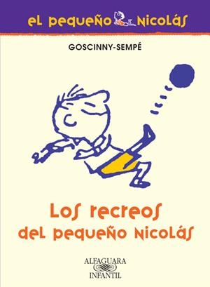 RECREOS DEL PEQUEÑO NICOLAS  (BPN), LOS | 9788420470672 | SEMPE / GOSCINNY | Galatea Llibres | Llibreria online de Reus, Tarragona | Comprar llibres en català i castellà online