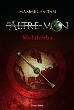 ALTRE MÓN. MALAHERBA | 9788492671427 | CHATTAM, MAXIME | Galatea Llibres | Librería online de Reus, Tarragona | Comprar libros en catalán y castellano online