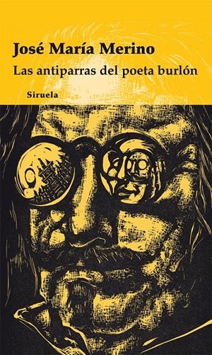 ANTIPARRAS DEL POETA BURLÓN | 9788498413915 | MERINO, JOSÉ MARÍA | Galatea Llibres | Llibreria online de Reus, Tarragona | Comprar llibres en català i castellà online