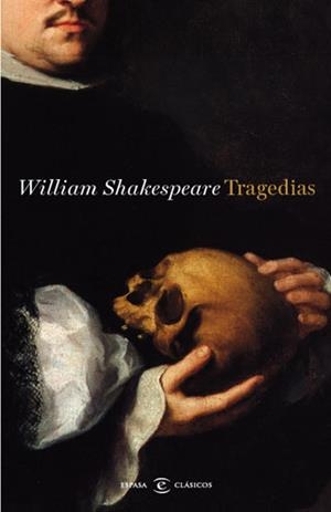 TRAGEDIAS | 9788467034158 | SHAKESPEARE, WILLIAM | Galatea Llibres | Llibreria online de Reus, Tarragona | Comprar llibres en català i castellà online