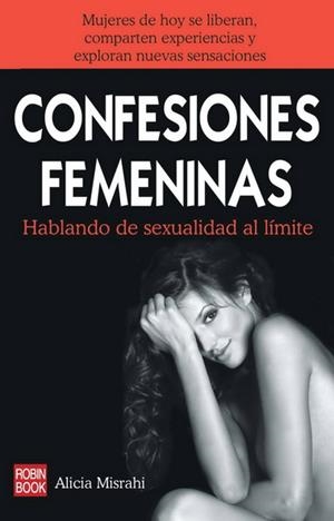 CONFESIONES FEMENINAS | 9788499170725 | MISRAHI, ALICIA | Galatea Llibres | Llibreria online de Reus, Tarragona | Comprar llibres en català i castellà online