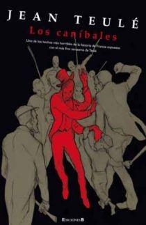 CANIBALES, LOS | 9788466645058 | TEULE, JEAN | Galatea Llibres | Llibreria online de Reus, Tarragona | Comprar llibres en català i castellà online