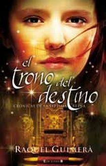TRONO DEL DESTINO, EL | 9788466645232 | GUIMERA, RAQUEL | Galatea Llibres | Llibreria online de Reus, Tarragona | Comprar llibres en català i castellà online