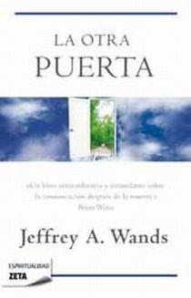 OTRA PUERTA, LA | 9788498724394 | WANDS, JEFFREY A | Galatea Llibres | Librería online de Reus, Tarragona | Comprar libros en catalán y castellano online
