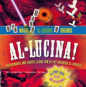 AL·LUCINA MAGIA ILLUSIONS I ENIGMES | 9788479426507 | Galatea Llibres | Librería online de Reus, Tarragona | Comprar libros en catalán y castellano online