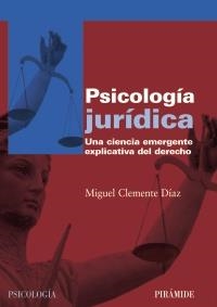 PSICOLOGÍA JURÍDICA | 9788436824148 | CLEMENTE DÍAZ, MIGUEL | Galatea Llibres | Librería online de Reus, Tarragona | Comprar libros en catalán y castellano online