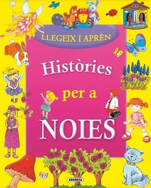 HISTÓRIES PER A NOIES | 9788467704976 | SUSAETA, EQUIPO | Galatea Llibres | Llibreria online de Reus, Tarragona | Comprar llibres en català i castellà online
