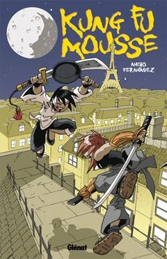 KUNG FU MOUSSE | 9788499470948 | FERNANDEZ, NACHO | Galatea Llibres | Llibreria online de Reus, Tarragona | Comprar llibres en català i castellà online