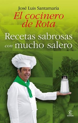 RECETAS SABROSAS CON MUCHO SALERO | 9788467034516 | SANTAMARIA, JOSE LUIS | Galatea Llibres | Librería online de Reus, Tarragona | Comprar libros en catalán y castellano online