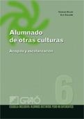 ALUMNADO DE OTRAS CULTURAS | 9788478279708 | OLLER BARNADA, EVA COLOMÉ PLANAGUMÀ | Galatea Llibres | Librería online de Reus, Tarragona | Comprar libros en catalán y castellano online