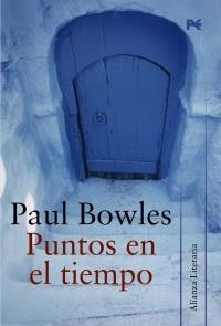 PUNTOS EN EL TIEMPO | 9788420651514 | BOWLES, PAUL | Galatea Llibres | Librería online de Reus, Tarragona | Comprar libros en catalán y castellano online