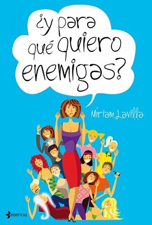 Y PARA QUÉ QUIERO ENEMIGAS? | 9788408095095 | LAVILLA, MIRIAM | Galatea Llibres | Llibreria online de Reus, Tarragona | Comprar llibres en català i castellà online