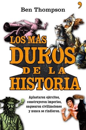 MÁS DUROS DE LA HISTORIA, LOS | 9788484609049 | THOMPSON, BEN | Galatea Llibres | Llibreria online de Reus, Tarragona | Comprar llibres en català i castellà online