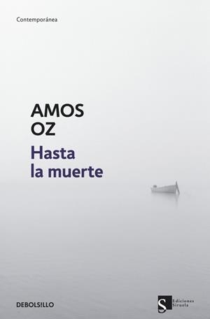 HASTA LA MUERTE | 9788499085883 | OZ, AMOS | Galatea Llibres | Librería online de Reus, Tarragona | Comprar libros en catalán y castellano online