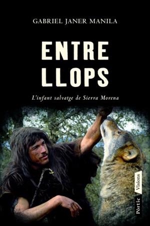 ENTRE LLOPS | 9788498091564 | JANER MANILA, GABRIEL | Galatea Llibres | Llibreria online de Reus, Tarragona | Comprar llibres en català i castellà online