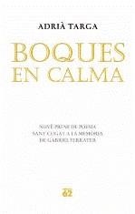 BOQUES EN CALMA | 9788429767155 | TARGA, ADRIA | Galatea Llibres | Librería online de Reus, Tarragona | Comprar libros en catalán y castellano online