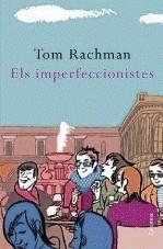 IMPERFECCIONISTES, ELS | 9788466413237 | RACHMAN, TOM | Galatea Llibres | Llibreria online de Reus, Tarragona | Comprar llibres en català i castellà online