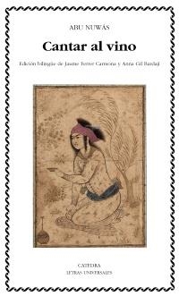 CANTAR AL VINO | 9788437627021 | NUWÁS, ABU | Galatea Llibres | Llibreria online de Reus, Tarragona | Comprar llibres en català i castellà online