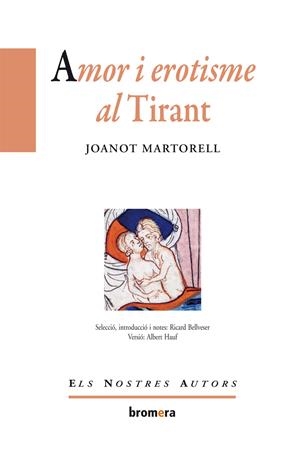 AMOR I EROTISME AL TIRANT | 9788498247855 | BELLVESER, RICARD | Galatea Llibres | Librería online de Reus, Tarragona | Comprar libros en catalán y castellano online