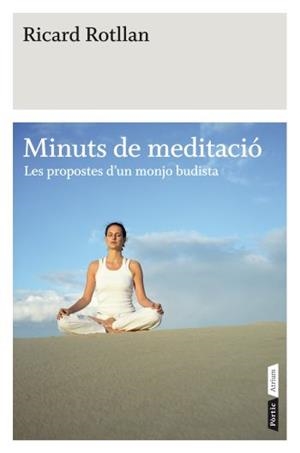 MINUTS DE MEDITACIÓ | 9788498091519 | ROTLLAN CASAFON, RICAR | Galatea Llibres | Llibreria online de Reus, Tarragona | Comprar llibres en català i castellà online