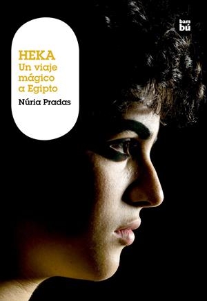 HEKA (CAST) | 9788483430989 | PRADAS, NURIA | Galatea Llibres | Librería online de Reus, Tarragona | Comprar libros en catalán y castellano online