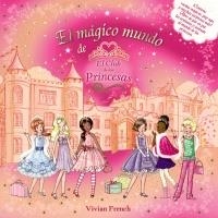 MÁGICO MUNDO DEL CLUB DE LAS PRINCESAS | 9788466793964 | FRENCH, VIVIAN | Galatea Llibres | Librería online de Reus, Tarragona | Comprar libros en catalán y castellano online