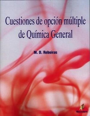 CUESTIONES DE OPCIÓN MÚLTIPLE DE QUÍMICA GENERAL | 9788492669431 | REBOIRAS | Galatea Llibres | Librería online de Reus, Tarragona | Comprar libros en catalán y castellano online