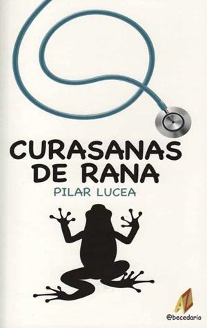 CURASANAS DE RANAS | 9788492669400 | LUCEA, PILAR | Galatea Llibres | Librería online de Reus, Tarragona | Comprar libros en catalán y castellano online