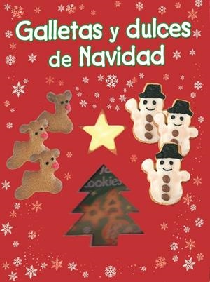 GALLETAS Y DULCES DE NAVIDAD | 9788479426965 | Galatea Llibres | Librería online de Reus, Tarragona | Comprar libros en catalán y castellano online
