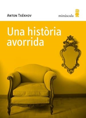 HISTORIA AVORRIDA, UNA | 9788495587725 | TXEKHOV, ANTON P. | Galatea Llibres | Librería online de Reus, Tarragona | Comprar libros en catalán y castellano online