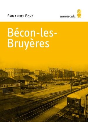 BECON-LES-BRUYERES | 9788495587718 | BOVE, EMMANUEL | Galatea Llibres | Librería online de Reus, Tarragona | Comprar libros en catalán y castellano online