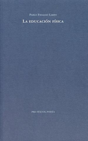 EDUCACIÓN FÍSICA, LA | 9788492913695 | FIDALGO LAREO, PABLO | Galatea Llibres | Librería online de Reus, Tarragona | Comprar libros en catalán y castellano online
