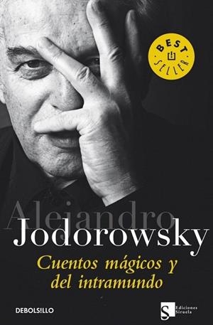 CUENTOS MÁGICOS Y DEL INTRAMUNDO | 9788499088280 | JODOROWSKY, ALEJANDRO | Galatea Llibres | Librería online de Reus, Tarragona | Comprar libros en catalán y castellano online