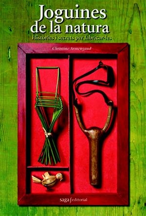 JOGUINES DE LA NATURA | 9788493770457 | ARMENGAUD, CHRISTINE | Galatea Llibres | Librería online de Reus, Tarragona | Comprar libros en catalán y castellano online