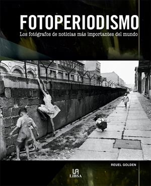 FOTOPERIODISMO | 9788466221658 | GOLDEN, REUEL | Galatea Llibres | Llibreria online de Reus, Tarragona | Comprar llibres en català i castellà online