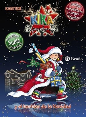 KIKA SUPERBRUJA Y EL HECHIZO DE LA NAVIDAD | 9788421685501 | KNISTER | Galatea Llibres | Llibreria online de Reus, Tarragona | Comprar llibres en català i castellà online