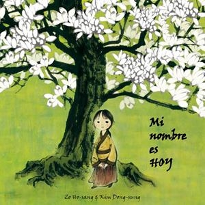 MI NOMBRE ES HOY | 9788493781477 | HO SANG : KIM DONG-SUNG | Galatea Llibres | Librería online de Reus, Tarragona | Comprar libros en catalán y castellano online