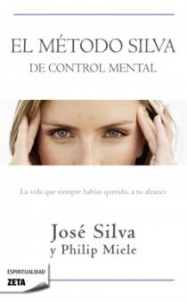 METODO SILVA DE CONTROL MENTAL,EL | 9788498724516 | SILVA, JOSE/MIELE,PHILIP | Galatea Llibres | Llibreria online de Reus, Tarragona | Comprar llibres en català i castellà online