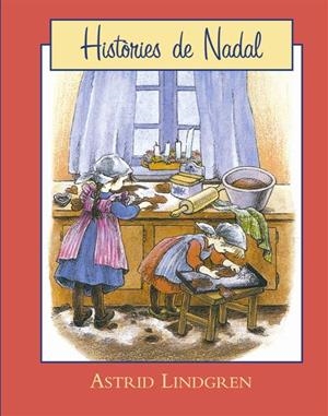 HISTORIES DE NADAL | 9788493817527 | LINDGREN, ASTRID | Galatea Llibres | Llibreria online de Reus, Tarragona | Comprar llibres en català i castellà online
