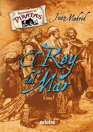 REY DEL MAR | 9788423696093 | MADRID, JUAN | Galatea Llibres | Librería online de Reus, Tarragona | Comprar libros en catalán y castellano online